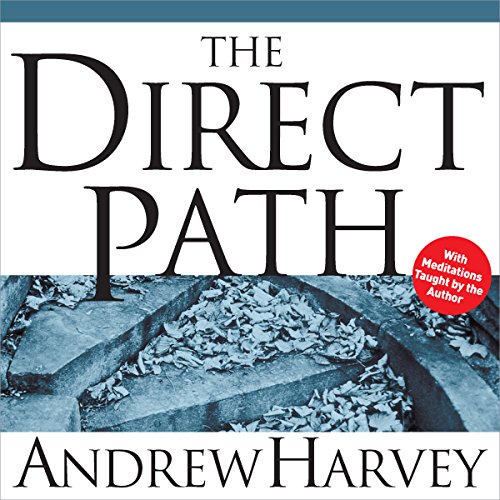 The Direct Path Audiobook By Andrew Harvey cover art