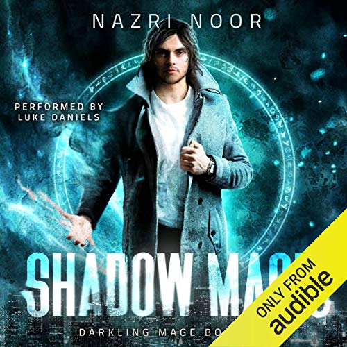 Shadow Magic Audiobook By Nazri Noor cover art