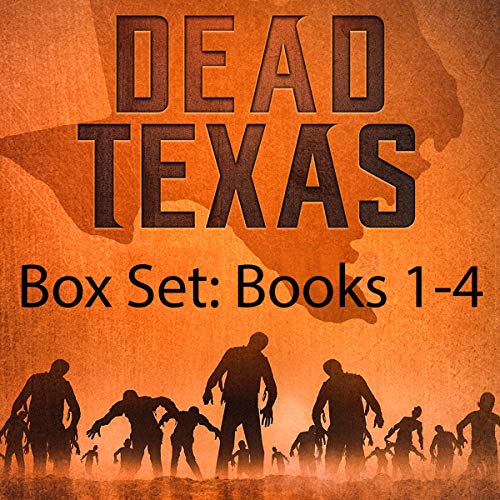 Dead Texas: Books 1-4, Box Set Audiolibro Por Derek Slaton arte de portada