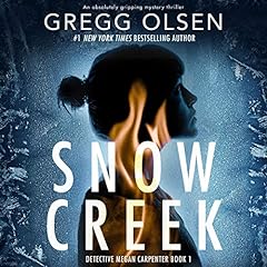 Snow Creek Audiolibro Por Gregg Olsen arte de portada