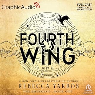 Fourth Wing (Part 2 of 2) (Dramatized Adaptation) Audiolibro Por Rebecca Yarros arte de portada