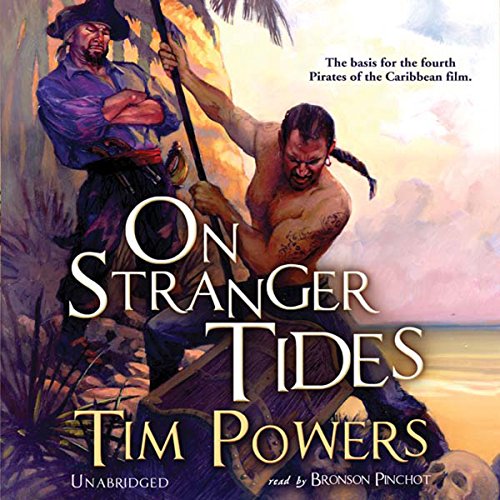On Stranger Tides Audiolibro Por Tim Powers arte de portada