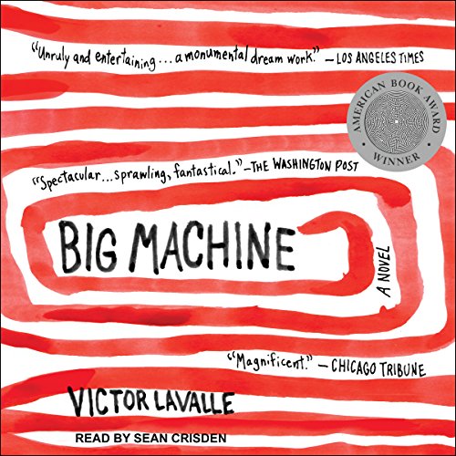 Big Machine Audiobook By Victor LaValle cover art