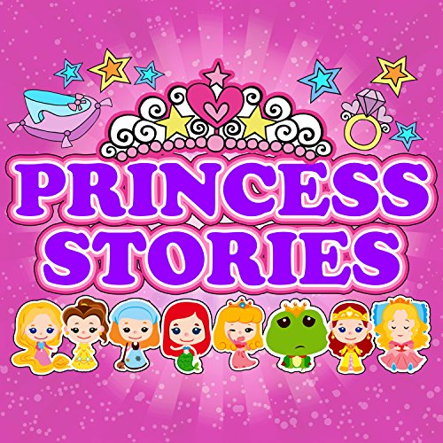 Princess Stories Audiolibro Por Roger William Wade, Gabrielle-Suzanne Barbot de Villeneuve, Jacob Grimm, Wilhelm Grimm, Hans 