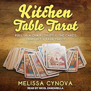 Kitchen Table Tarot Audiobook By Melissa Cynova cover art