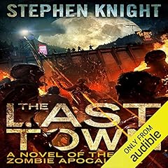 The Last Town Audiolibro Por Stephen Knight arte de portada