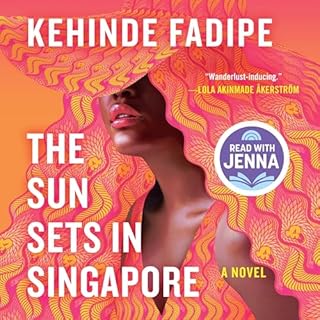 The Sun Sets in Singapore Audiolibro Por Kehinde Fadipe arte de portada