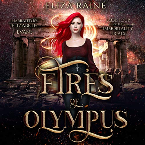 Fires of Olympus: Books Ten, Eleven & Twelve Audiobook By Eliza Raine cover art