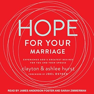Hope for Your Marriage Audiolibro Por Clayton Hurst, Ashlee Hurst, Joel Osteen - foreword arte de portada