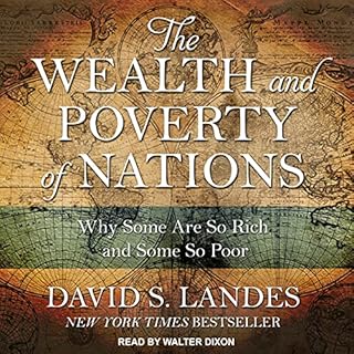 The Wealth and Poverty of Nations Audiobook By David S. Landes cover art