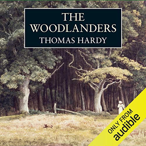 The Woodlanders Audiobook By Thomas Hardy cover art