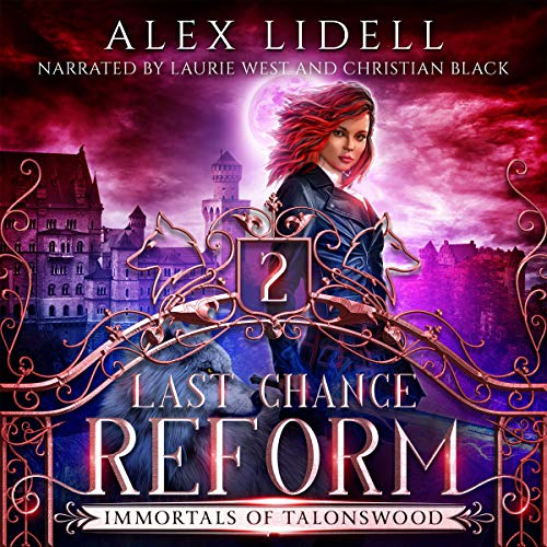 Last Chance Reform (Shifter Fae Vampire Dark Reform School Romance) Audiolibro Por Alex Lidell arte de portada