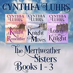 Merriweather Sisters Medieval Time Travel Romance Boxed Set Books 1-3 Audiolibro Por Cynthia Luhrs arte de portada