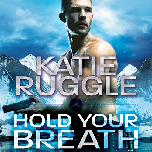 Hold Your Breath Audiobook By Katie Ruggle cover art