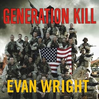 Generation Kill Audiobook By Evan Wright cover art