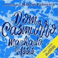 Dom Casmurro Audiolivro Por Machado de Assis capa