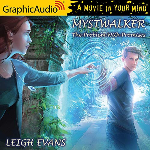 The Problem With Promises [Dramatized Adaptation] Audiobook By Leigh Evans cover art