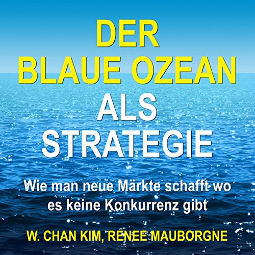 Der Blaue Ozean als Strategie Audiolibro Por W. Chan Kim, Renee Mauborgne arte de portada