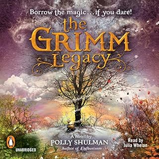 The Grimm Legacy Audiobook By Polly Shulman cover art