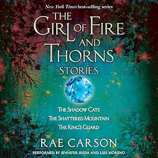 The Girl of Fire and Thorns Stories Audiolibro Por Rae Carson arte de portada