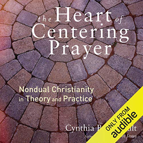 Couverture de The Heart of Centering Prayer