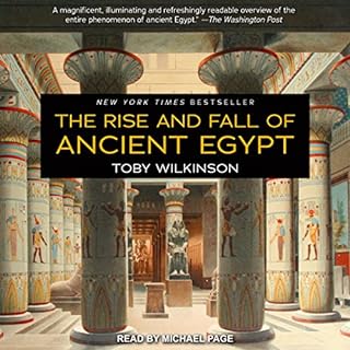 The Rise and Fall of Ancient Egypt Audiolibro Por Toby Wilkinson arte de portada