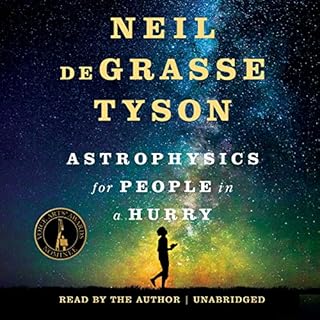 Astrophysics for People in a Hurry Audiolibro Por Neil deGrasse Tyson arte de portada