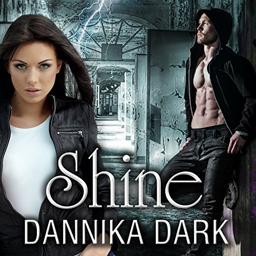 Shine Audiolibro Por Dannika Dark arte de portada