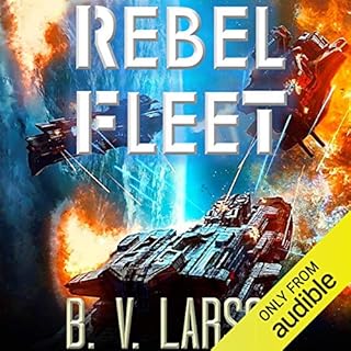 Rebel Fleet Audiobook By B. V. Larson cover art
