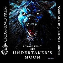 Undertaker's Moon Audiobook By Ronald Kelly cover art