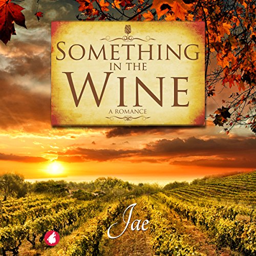 Something in the Wine Audiolivro Por Jae capa