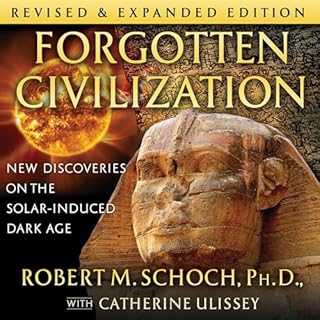 Forgotten Civilization Audiolibro Por Robert M. Schoch PhD, Catherine Ulissey arte de portada