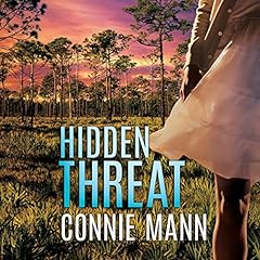 Hidden Threat Audiolibro Por Connie Mann arte de portada