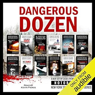 Dangerous Dozen Audiolibro Por Gregg Olsen, Katherine Ramsland, Rebecca Morris, Kevin M. Sullivan, M. William Phelps, Ron Fra