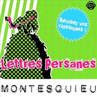 Couverture de Lettres Persanes. Explication de texte