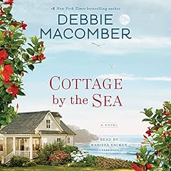 Cottage by the Sea Audiolibro Por Debbie Macomber arte de portada