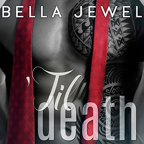 'Til Death - Part 1 Audiobook By Bella Jewel cover art