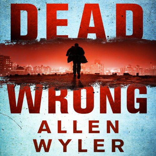 Dead Wrong Audiobook By Allen Wyler cover art