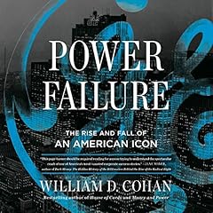 Power Failure Audiolibro Por William D. Cohan arte de portada