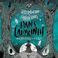 Pan's Labyrinth: The Labyrinth of the Faun Audiolibro Por Guillermo del Toro, Cornelia Funke arte de portada