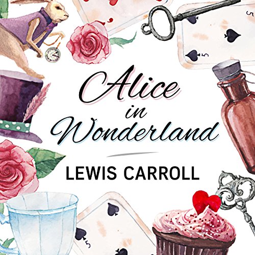 Alice in Wonderland Audiolibro Por Lewis Carroll arte de portada