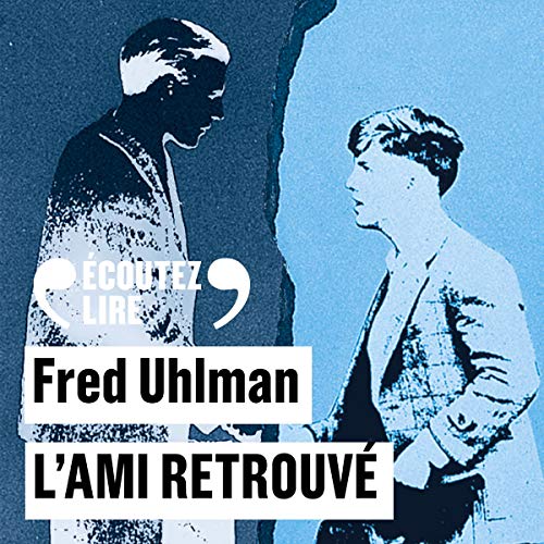 L'ami retrouv&eacute; Audiolibro Por Fred Uhlman arte de portada