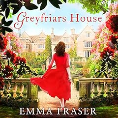 Greyfriars House Audiolibro Por Emma Fraser arte de portada