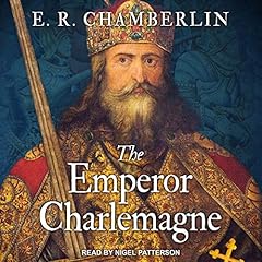 The Emperor Charlemagne Audiolibro Por E.R. Chamberlin arte de portada