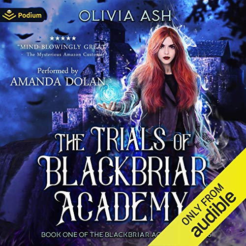 The Trials of Blackbriar Academy Audiolibro Por Olivia Ash arte de portada