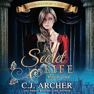 A Secret Life Audiolibro Por C.J. Archer arte de portada