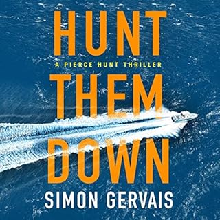 Hunt Them Down Audiobook By Simon Gervais cover art