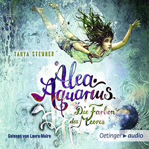 Die Farben des Meeres Audiobook By Tanya Stewner cover art