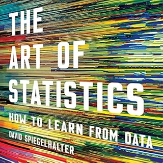 The Art of Statistics Audiobook By David Spiegelhalter cover art