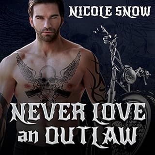 Never Love an Outlaw Audiolibro Por Nicole Snow arte de portada